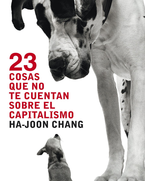 23 COSAS QUE NO TE CUENTAN DEL CAPITALISMO
