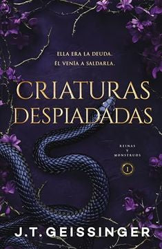 CRIATURAS DESPIADADAS  (REINAS Y MONSTRUOS 1)