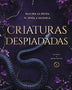 CRIATURAS DESPIADADAS  (REINAS Y MONSTRUOS 1)