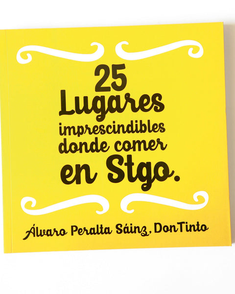 25 LUGARES IMPRESCINDIBLES DONDE COMER
