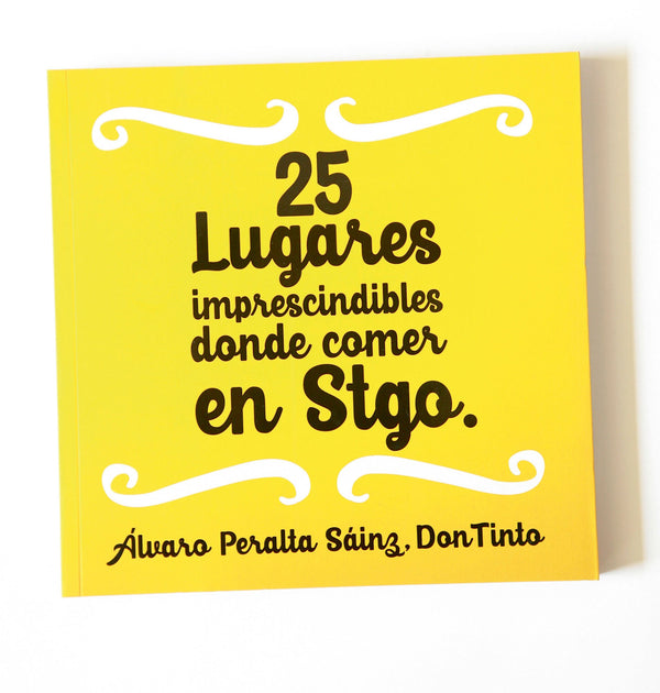 25 LUGARES IMPRESCINDIBLES DONDE COMER