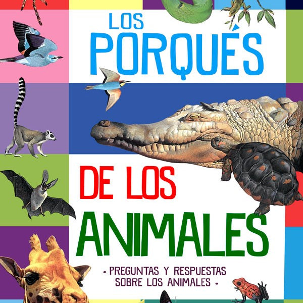 Primera biblioteca - LOS PORQUES DE LOS ANIMALES