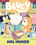 BLUEY 11: MAL HUMOR (ALTEA)