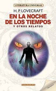 EN LA NOCHE DE LOS TIEMPOS Y OTROS RELATOS