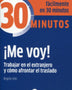 30 minutos - ME VOY TRABAJAR EN EL EXTRANJERO Y COMO AFRONTAR EL TRASLADO