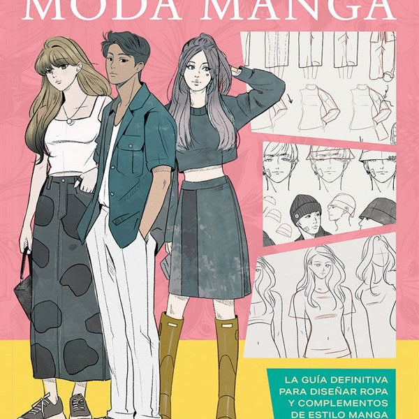 SECRETOS PARA DIBUJAR MODA MANGA