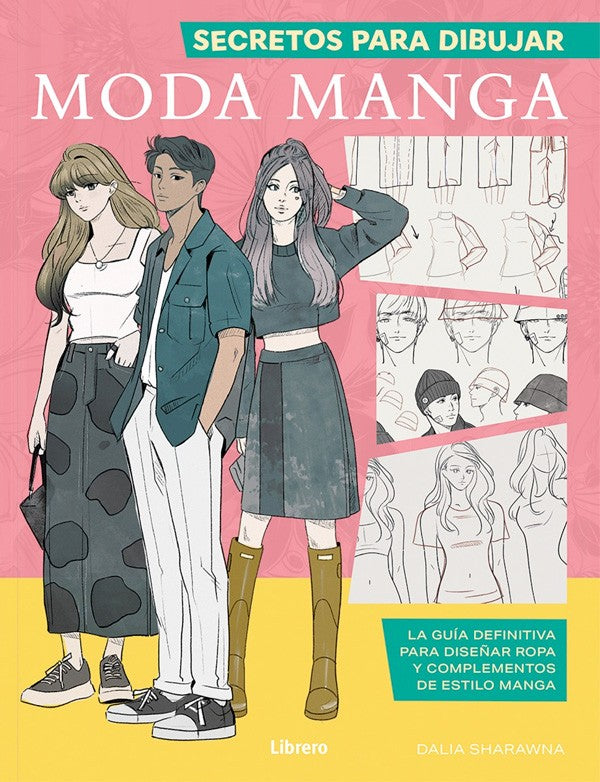 SECRETOS PARA DIBUJAR MODA MANGA