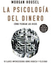 LA PSICOLOGIA DEL DINERO