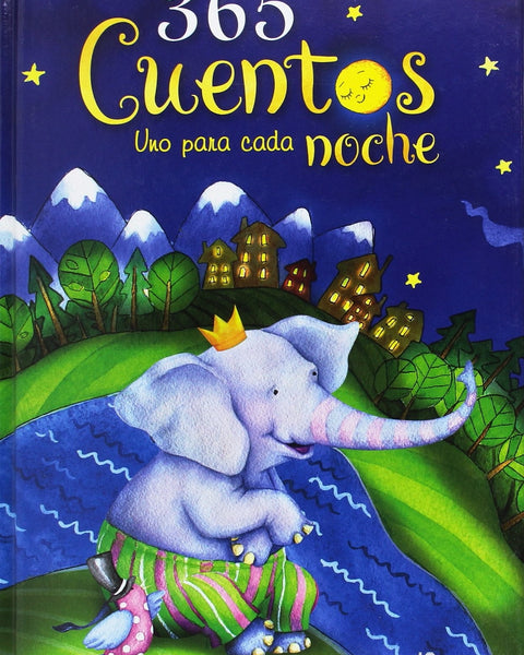 365 CUENTOS UNO PARA CADA NOCHE