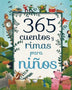 365 CUENTOS Y RIMAS PARA NIÑOS