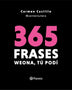 365 FRASES WEONA, TU PODI