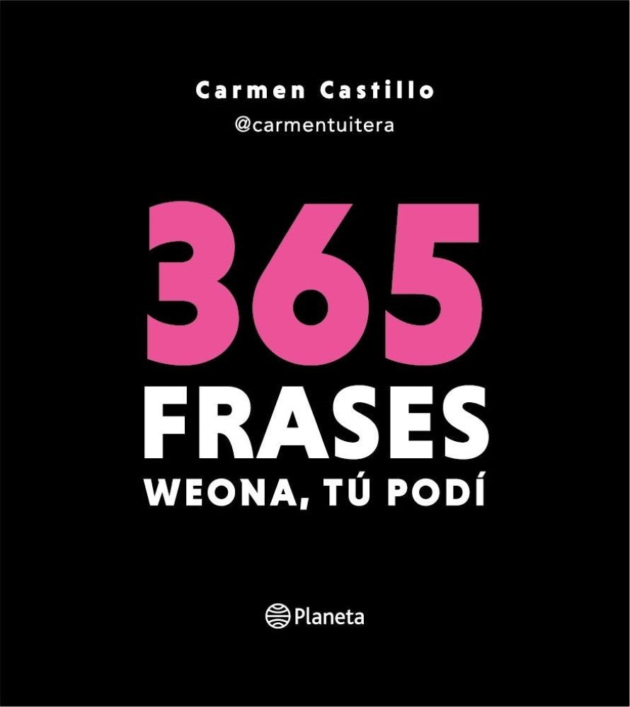 365 FRASES WEONA, TU PODI
