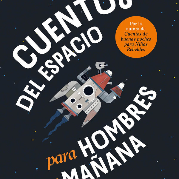 CUENTOS DEL ESPACIO PARA HOMBRES DEL MAÑANA