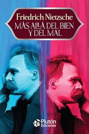 MAS ALLA DEL BIEN Y EL MAL