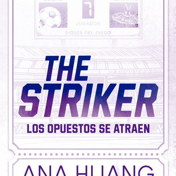DIOSES DEL JUEGO 1. THE STRIKER