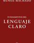 FUNDAMENTOS DEL LENGUAJE CLARO