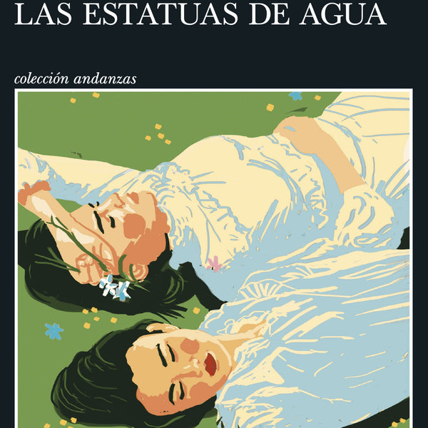 EL DEDO EN LA BOCA Y LAS ESTATUAS DE AGUA