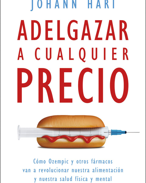 ADELGAZAR A CUALQUIER PRECIO