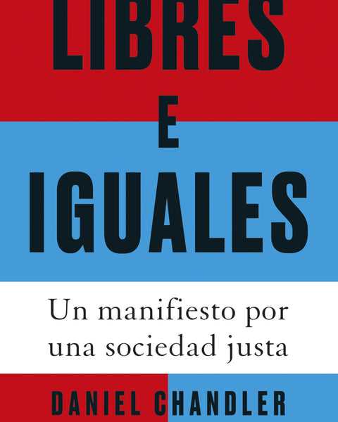 LIBRES E IGUALES