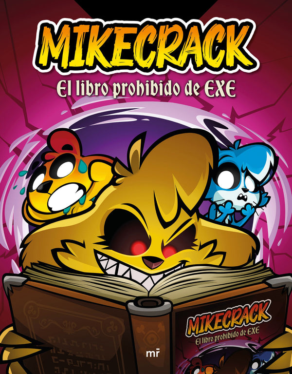 MIKECRACK. EL LIBRO PROHIBIDO DE EXE