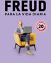FREUD PARA LA VIDA