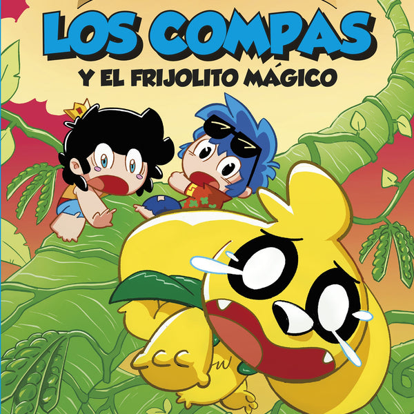 LOS COMPACUENTOS 2. LOS COMPAS Y EL FRIJOLITO MAGICO
