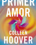 PRIMER AMOR (HEART BONES)    