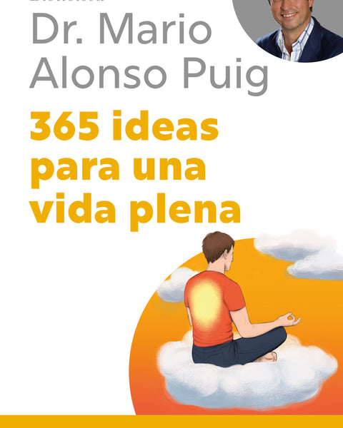 365 IDEAS PARA UNA VIDA PLENA