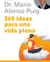 365 IDEAS PARA UNA VIDA PLENA