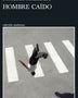 HOMBRE CAIDO