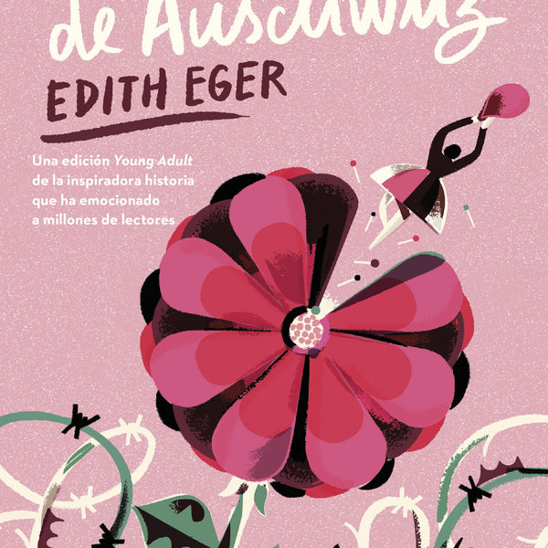 LA BAILARINA DE AUSCHWITZ NUEVA EDICIÓN