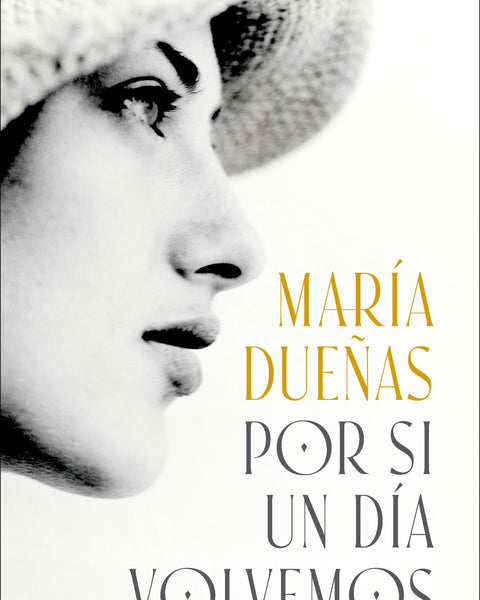 POR SI UN DÍA VOLVEMOS