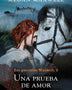 GUERRERAS MAXWELL 5. UNA PRUEBA DE AMOR
