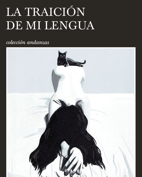LA TRAICIÓN DE MI LENGUA