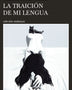 LA TRAICIÓN DE MI LENGUA