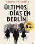 ÚLTIMOS DÍAS DE BERLÍN