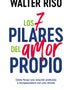 LOS 7 PILARES DEL AMOR PROPIO
