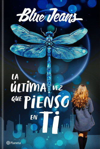 LA ÚLTIMA VEZ QUE PIENSO EN TI