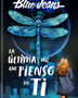 LA ÚLTIMA VEZ QUE PIENSO EN TI