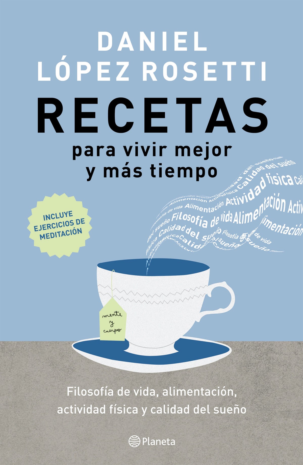 RECETAS PARA VIVIR MEJOR Y MÁS TIEMPO