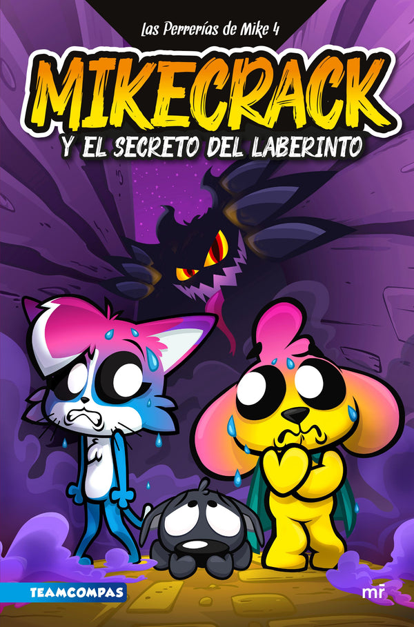 MIKECRACK Y EL SECRETO DEL LABERINTO. LAS PERRERIAS DE MIKE 4