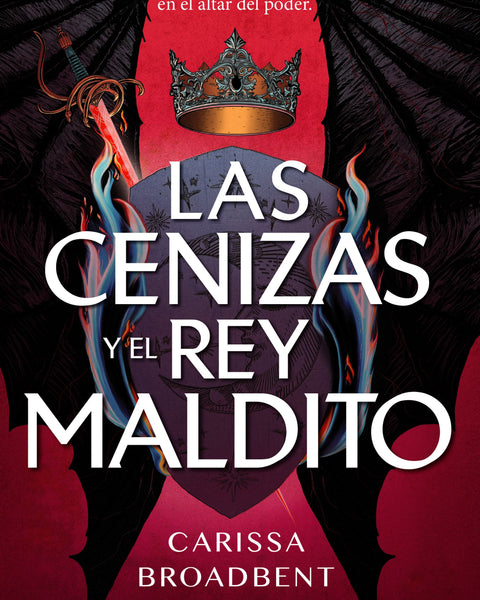 LAS CENIZAS Y EL REY MALDITO