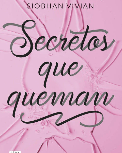 SECRETOS QUE QUEMAS (SECRETOS Y MENTIRAS 1)