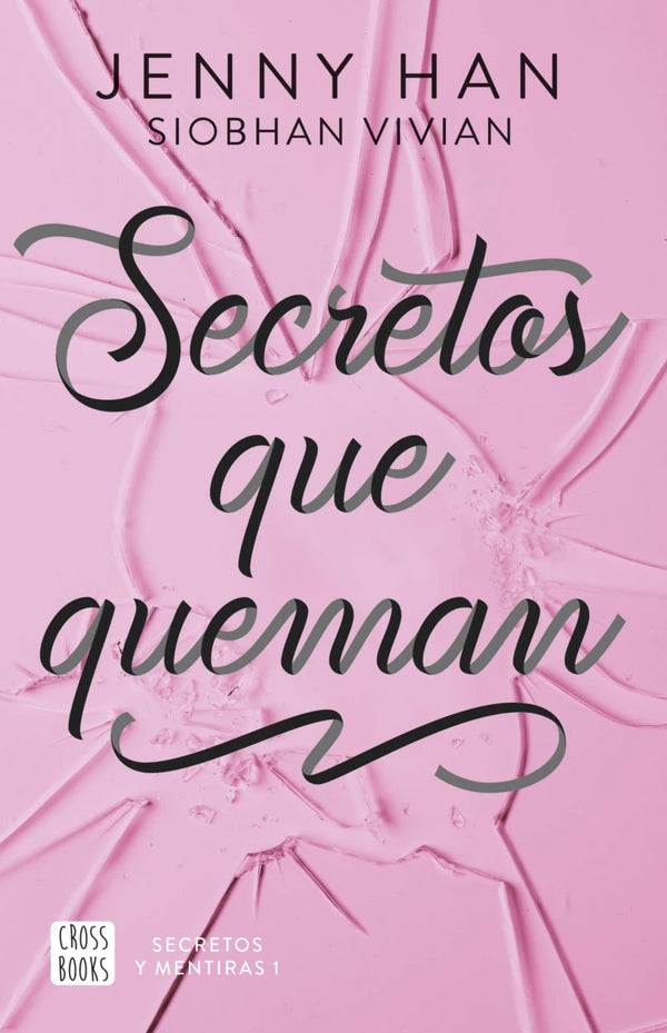 SECRETOS QUE QUEMAS (SECRETOS Y MENTIRAS 1)