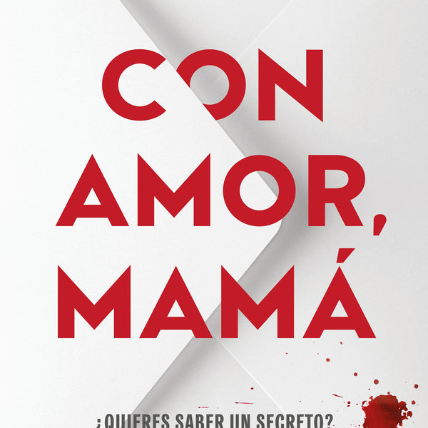 CON AMOR, MAMA