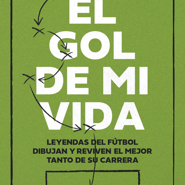 EL GOL DE MI VIDA