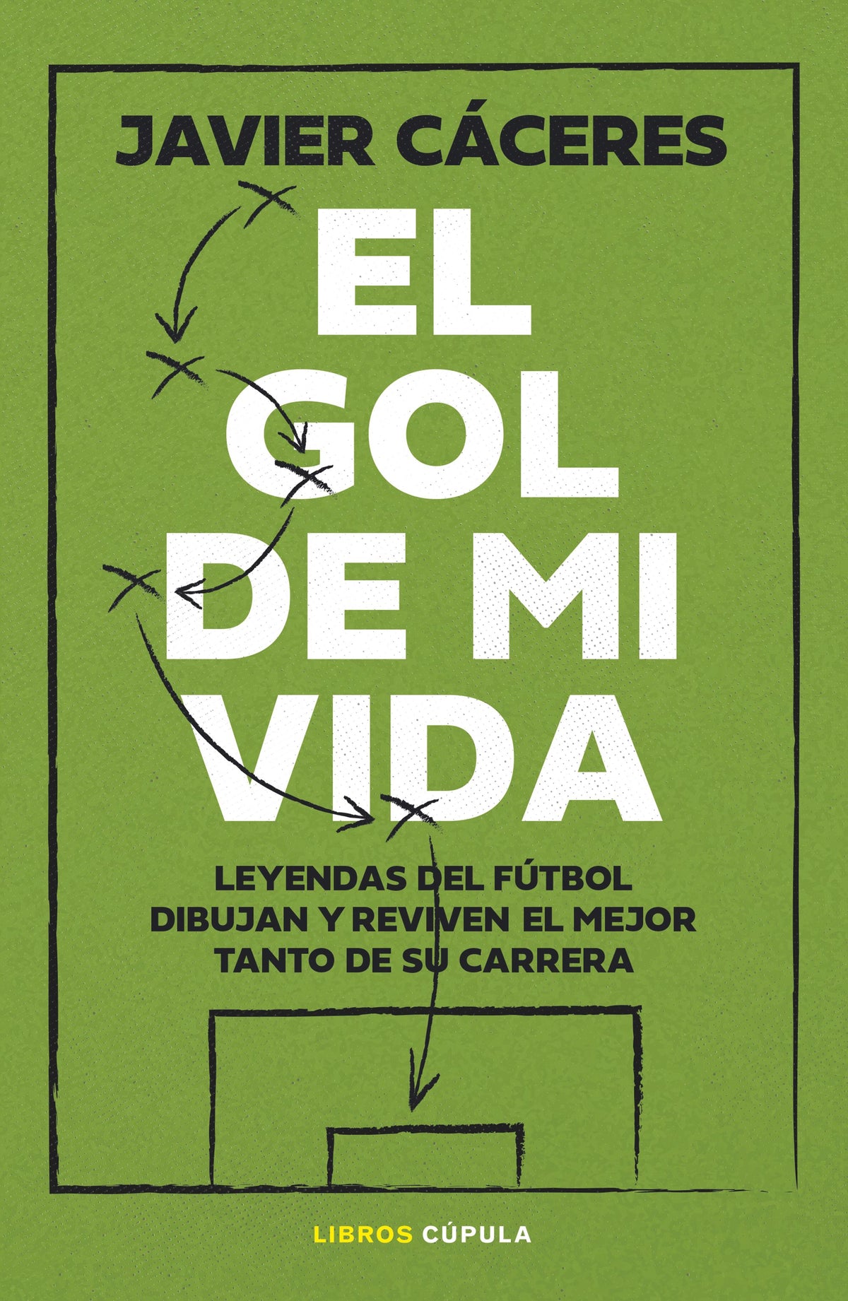 EL GOL DE MI VIDA