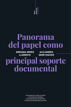 PANORAMA DEL PAPEL COMO PRINCIPAL SOPORTE DOCUMENTAL