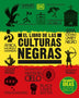 EL LIBRO DE LAS CULTURAS NEGRAS
