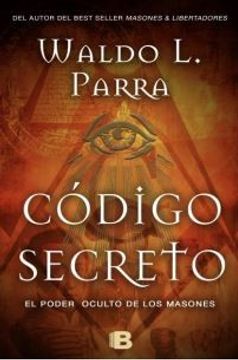 CODIGO SECRETO - WALDO PARRA